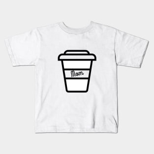 Mom Loves Coffee Kids T-Shirt